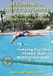 Becoming A Faster Swimmer: Volume 5,  Starts, Turns, and Finishes for All Swimming Strokes