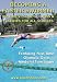 Becoming A Faster Swimmer: Volume 5,  Starts, Turns, and Finishes for All Swimming Strokes