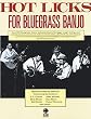 Hot Licks for Bluegrass Banjo