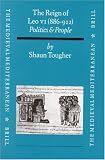 Review Brill Academic Publishers  / The Reign of Leo VI (886-912): Politics and People (Medieval Mediterranean, V. 15)