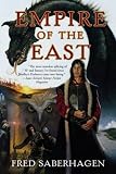 Empire of the East (Bks. 1-3: The Broken Lands, The Black Mountains, and Ardneh's World) Fred Saberhagen