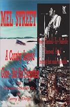 Mel Street: A Country Legend Mel Street: A Country Legend