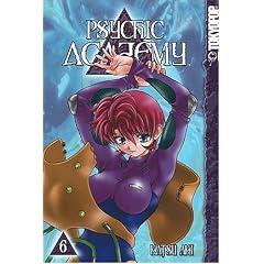 Psychic Academy: v. 6 (Psychic Academy)