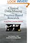 Clinical Data-Mining in Practice-Based Research: Social Work in Hospital Settings