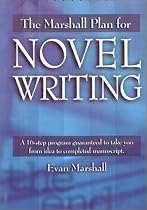 The Marshall Plan for Novel Writing