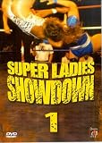 Super Ladies Showdown 1 [DVD]