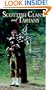 Scottish Clans and Tartans: A Fully Illustrated Guide to Over 140 Clans - Their History,Tartans , and Much More