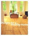 Designs for a Healthy Home: An Eco-Friendly Approach