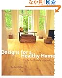 Designs for a Healthy Home: An Eco-Friendly Approach