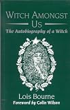 Witch Amongst Us: The Autobiography of a Witch