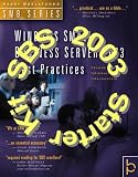 Small Business Server 2003 Starter Kit (Harry Brelsford`s SMB)