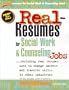 Real Resumes for Social Work and Counseling Jobs: Including Real Resumes Used to Change Careers and Transfer Skills to Other Industries (Real-resumes (Real-Resumes Series)