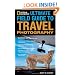 National Geographic Ultimate Field Guide to Travel Photography (National Geographic Photography Field Guides)