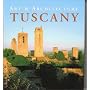 Tuscany (Art & Architecture)