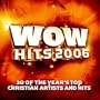 Wow Hits 2006
