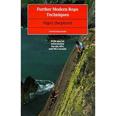 Further Modern Rope Techniques (A Constable guide)