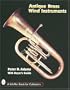 Antique Brass Wind Instruments: Identification and Value Guide