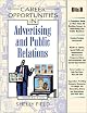 Career Opportunities In Advertising And Public Relations (Career Opportunities)