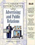 Career Opportunities In Advertising And Public Relations (Career Opportunities)