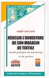 Revue EMS  / Réussir l'ouverture de son magasin de textile : Guide pratique de création et de gestion