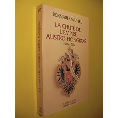 La chute de l'Empire austro-hongrois, 1916-1918