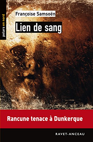 Lien de sang (POLARS EN NORD) (French Edition)