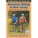 Mountain Biking in New Jersey, 3rd Edition: 50 Off-Road Rides