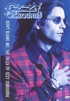 Ozzy Osbourne: Don't Blame Me [DVD] [Import]