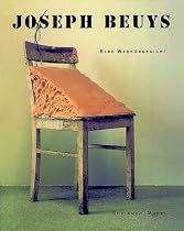 Joseph Beuys. Eine Werk&uuml;bersicht: Zeichnungen und Aquarelle, Drucksachen und Multiples, Skulpturen und Objekte, R&auml;ume und Aktionen