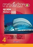 Metro 4 for AQA: Rouge - Higher: Teacher's Guide (Metro)