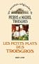 Les Petits Plats des Troisgros