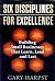 Six Disciplines for Excellence