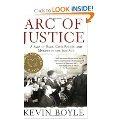 Arc of Justice: A Saga of Race, Civil Rights, and Murder in the Jazz Age