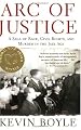 Arc of Justice: A Saga of Race, Civil Rights, and Murder in the Jazz Age
