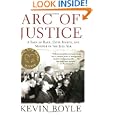 Arc of Justice: A Saga of Race, Civil Rights, and Murder in the Jazz Age