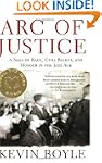 Arc of Justice: A Saga of Race, Civil...