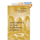 Buy Documents of the Baptismal Liturgy (Pueblo Books) by E. C. Whitaker and Maxwell E. Johnson