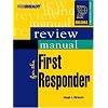 Review Manual for the First Responder