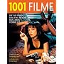 1001 Filme. Die Sie sehen sollten, bevor das Leben vorbei ist