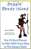 Doggin' Rhode Island: The 25 Best Places to Hike with Your Dog in the Ocean State