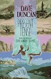 Present Tense: Round Two of the Great Game (Duncan, Dave, Great Game, Round 2.)