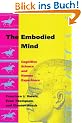 The Embodied Mind: Cognitive Science and Human Experience
