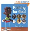 Knitting for Gold (Love to Knit)