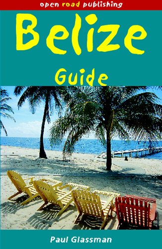 City Travel Guides Discounted  Books : Belize Guide: 11th Edition