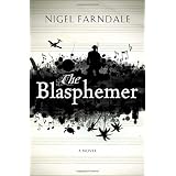 The Blasphemer: A Novel