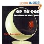 Op to Pop: Furniture of the 1960s