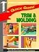 Books : Trim and Moulding (Quick Guide)