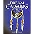 Dream Catchers: Myths and History