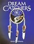 Dream Catchers: Myths and History