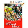 Richtig Rennrad fahren